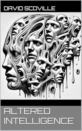 Altered Intelligence